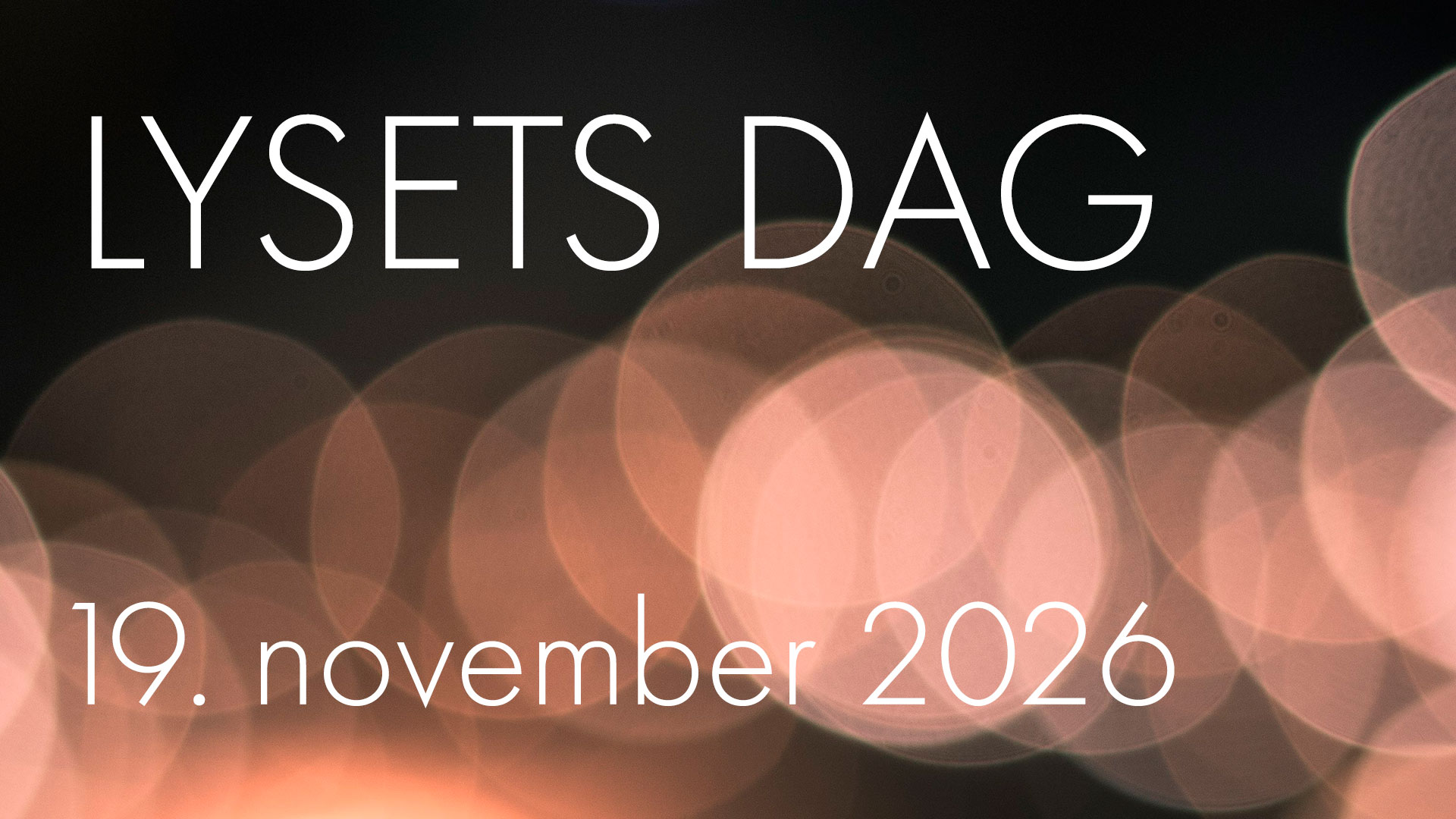 Lysets Dag 2025